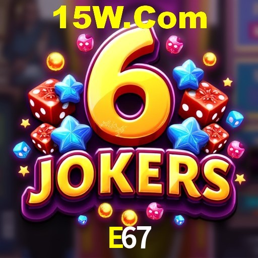 Descubra o Mundo do Cassino Online com E67